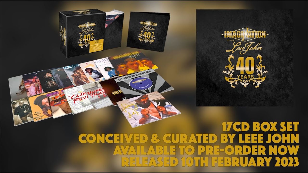 IMAGINATION FEATURING LEEE JOHN “40 YEARS” 17-CD BOX SET