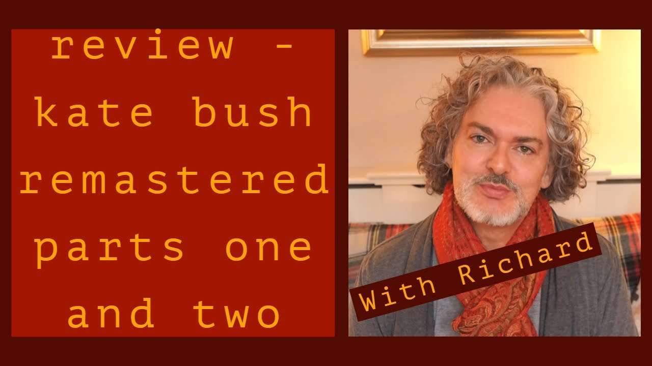 Kate Bush Remastered Parts 1 & 2 Review